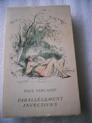 Seller image for Parallelement - Invectives- Texte etabli et annote par Yves-Gerard Le Dantec for sale by Frederic Delbos