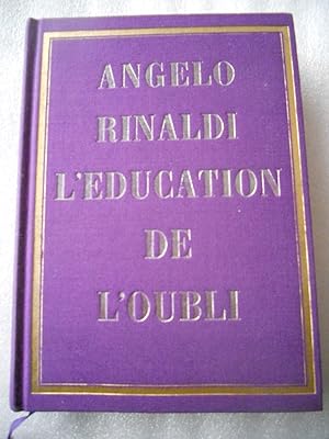 Seller image for L'education de l'oubli for sale by Frederic Delbos