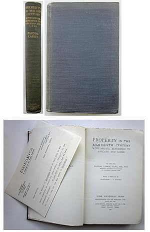 Imagen del vendedor de Property in the Eighteenth Century with special reference to England and Locke. a la venta por John  L. Capes (Books) Established 1969