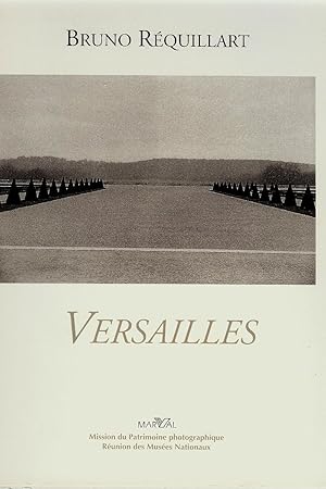 Imagen del vendedor de VERSAILLES : Bruno Requillart a la venta por Gibbs Books