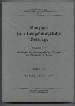 Danziger familiengeschichtliche Beiträge. Heft 1-7. Danzig 1929-1943.
