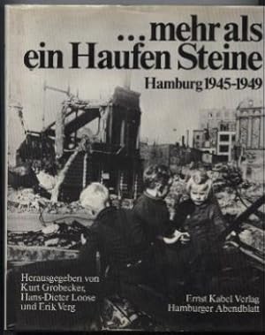 ? mehr als ein Haufen Steine. Hamburg 1945-1949.