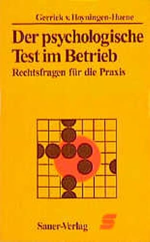 Der psychologische Test im Betrieb