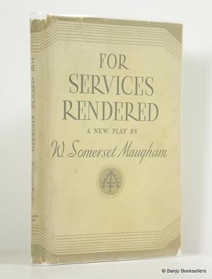 Seller image for For Services Rendered: A Play in Three Acts for sale by Banjo Booksellers, IOBA