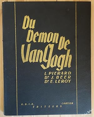 Du Démon de Van Gogh. Suivi de Van Gogh à l'asile