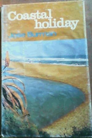 Seller image for Coastal Holiday : A Guide to South African Seaside Resorts for sale by Chapter 1