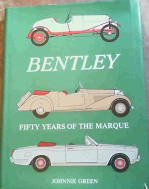 Bild des Verkufers fr Bentley: Fifty Years of the Marque zum Verkauf von Chapter 1