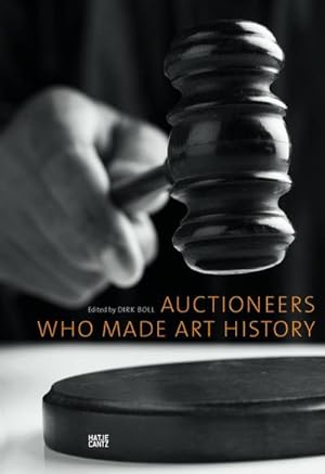 Bild des Verkufers fr Auctioneers Who Made Art History zum Verkauf von AHA-BUCH GmbH