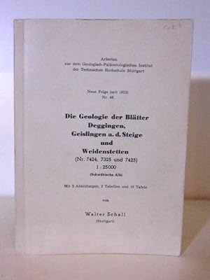 Die Geologie der Blätter Deggingen, Geislingen a.d. Steige und Weidenstetten (Nr 7424, 7325 und 7...