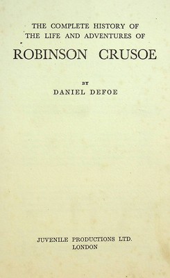 Image du vendeur pour The Complete History Of The Life And Adventures Of Robinson Crusoe mis en vente par Kennys Bookshop and Art Galleries Ltd.