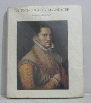 Imagen del vendedor de La peinture hollandaise a la venta por crealivres