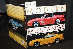 Seller image for Modern Mustangs, Twenty Years of 5.0 Muscle for sale by Princeton Antiques Bookshop