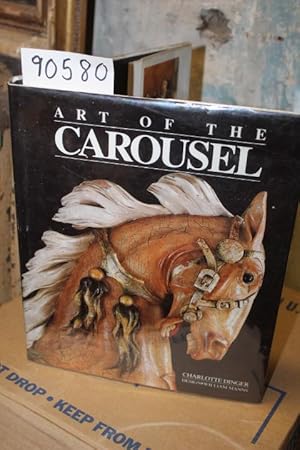 Image du vendeur pour Art of the Carousel Signed by Author mis en vente par Princeton Antiques Bookshop