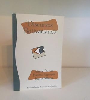 Imagen del vendedor de Discursos Bolivarianos: Autoimgenes e Itinerario Poltico a la venta por BRIMSTONES