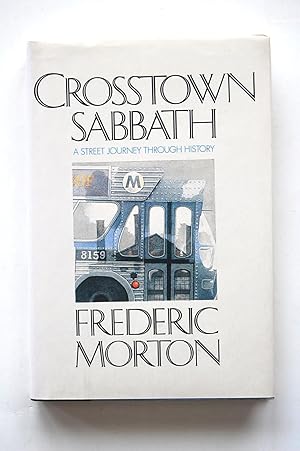 Seller image for Crosstown Sabbath: A Street Journey Through History for sale by North Star Rare Books & Manuscripts