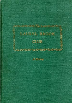 The Laurel Brook Club 1902-1957