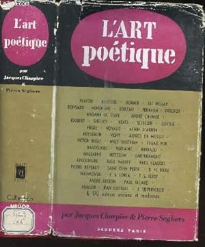 Image du vendeur pour L'ART POETIQUE / Platon - Aristote - Horace -Du Bellay - ronsard - Montaigne - Boileau - Feneon - diderot - Madame de Stael etc. mis en vente par Le-Livre