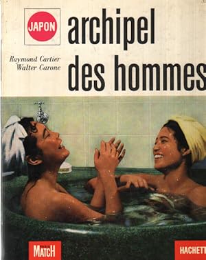 L'archipel des hommes : le japon