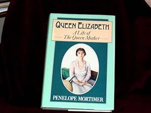 Seller image for Queen Elizabeth. A Life of the Queen Mother; for sale by Wheen O' Books