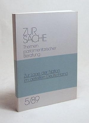 Bild des Verkufers fr Zur Lage der Nation im geteilten Deutschland : Erklrungen der Bundesregierung und Aussprachen im Deutschen Bundestag am 8., 9. und 16. November 1989 / [Geleitwort, Rita Sssmuth] zum Verkauf von Versandantiquariat Buchegger