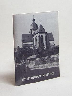 Bild des Verkufers fr St. Stephan in Mainz / [Klaus Mayer] zum Verkauf von Versandantiquariat Buchegger