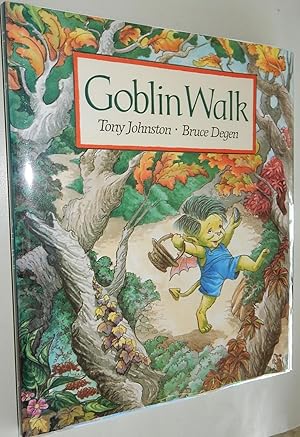 Goblin Walk.