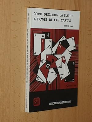 CÓMO DESCUBRIR LA SUERTE A TRAVÉS DE LAS CARTAS