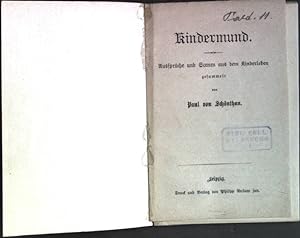 Immagine del venditore per Kindermund: Aussprche und Scenen aus dem Kinderleben venduto da books4less (Versandantiquariat Petra Gros GmbH & Co. KG)