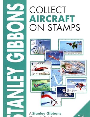 Immagine del venditore per Stanley Gibbons Collect Aircraft on Stamps (Stanley Gibbons Thematic Catalogue) venduto da Once Read Books