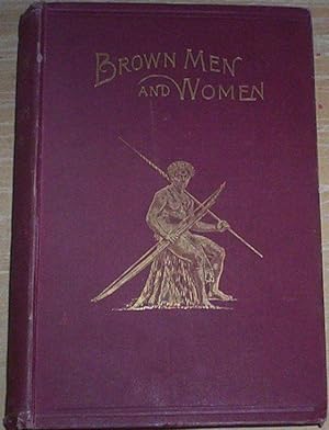 Bild des Verkufers fr Brown Men and Women, or The South Sea Islands in 1895 and 1896. zum Verkauf von Thylacine Fine Books