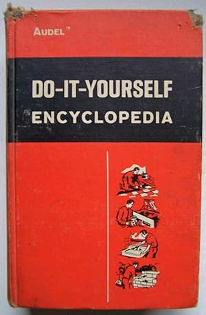 Bild des Verkufers fr Audels Do-It-Yourself Encyclopedia, Illustrated Edition, Volume 1 zum Verkauf von Shoestring Collectibooks