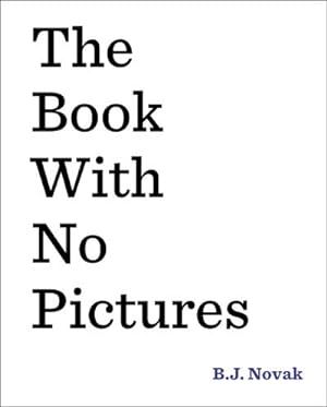 Seller image for The Book with No Pictures for sale by BuchWeltWeit Ludwig Meier e.K.