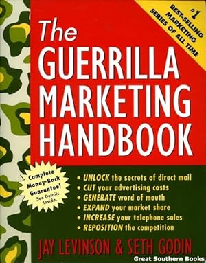 The Guerrilla Marketing Handbook