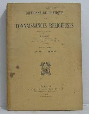 Seller image for Dictionnaire pratique des connaissances religieuses tome deuxime charit - ernest for sale by crealivres