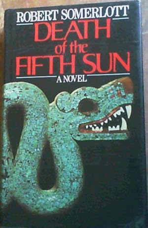 Seller image for Death of the Fifth Sun for sale by Chapter 1