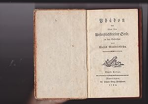 Seller image for Phaedon [Phdon] Oder ber die Unsterblichkeit der Seele, in drey [drei] Gesprchen. Von Moses Mendelssohn. for sale by Meir Turner