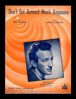 Don't Get Around Much Anymore - vintage 1942 sheet music. Duke Ellington. Harry James cover variant