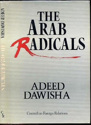 Seller image for THE ARAB RADICALS. for sale by Kurt Gippert Bookseller (ABAA)