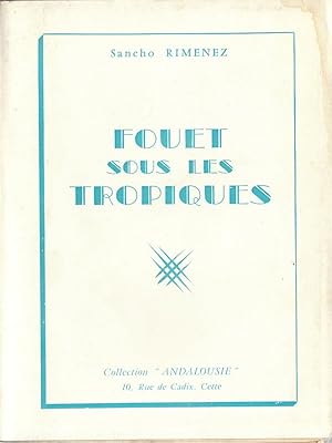 Fouet sous les Tropiques