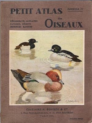Petit Atlas Des Oiseaux . Fascicule IV - Bécasseaux , Goélands , Canards , Hérons , Impennes , Ra...