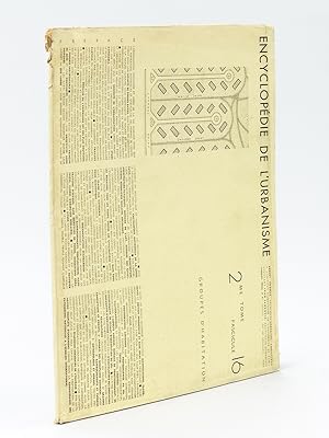 Seller image for Encyclopdie de l'urbanisme Documents d'Urbanisme Fascicule n 16 : Groupes d'Habitation [ Contient : ] 101-102-103 : Presidente Juarez. Mexico - 104-105 : Krrtorp. Stockholm - 106-107-108 : Channel Heights Sand Pedro, California - 109 : Habitations d'anciens combattants. Wellesley. Massachusetts - 718-719 : Greenbelt. Maryland - 720 : Pueblo Bonito. New Mexico for sale by Librairie du Cardinal