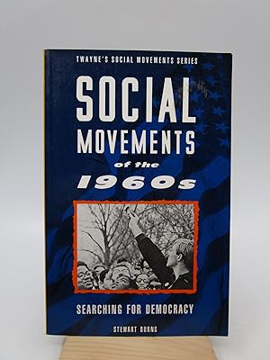 Seller image for Social Movements of the 1960s: Searching for Democracy [Twayne's Social Movement Series] for sale by Shelley and Son Books (IOBA)