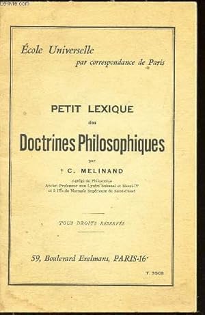 Seller image for PETIT LEXIQUE DES DOCTRINES PHILOSOPHIQUES / COLLECTION "ECOLE UNIVERSELLE" par correspondance de paris. for sale by Le-Livre