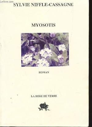 Bild des Verkufers fr MYOSOTIS zum Verkauf von Le-Livre