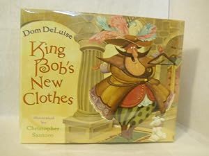 Seller image for King Bob's New Clothes for sale by Gil's Book Loft