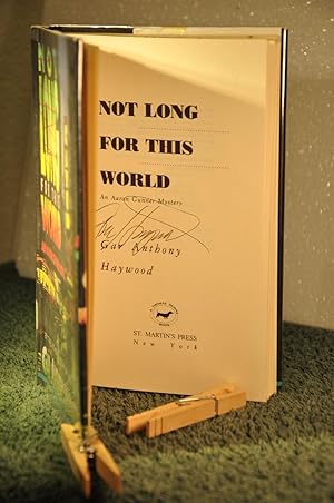 Immagine del venditore per Not Long for this World:An Aaron Gunner Mystery **SIGNED** venduto da Longs Peak Book Company