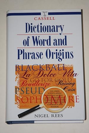 Dictionary Of Word And Phrase Origins