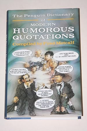 The Penguin Dictionary Of Modern Humorous Quotations