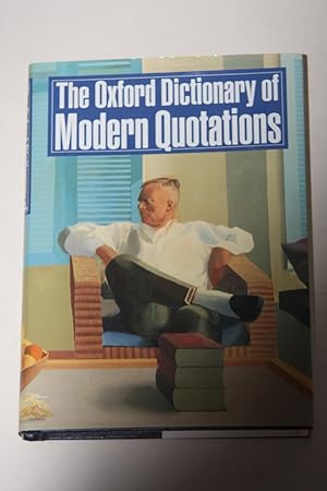 The Oxford Dictionary Of Modern Quotations