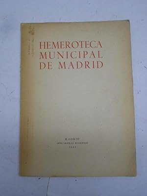 Bild des Verkufers fr HEMEROTECA MUNICIPAL DE MADRID. XXV Aniversario de su Fundacin. zum Verkauf von Librera J. Cintas